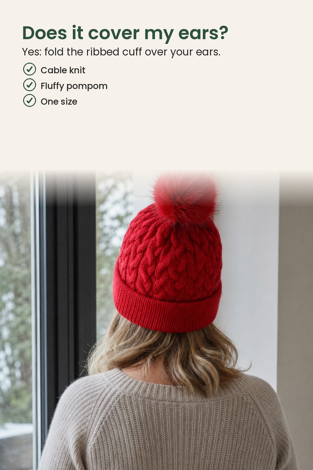 Knitted Pompom Hat – does it cover my ears? Yes: fold the ribbed cuff over your ears