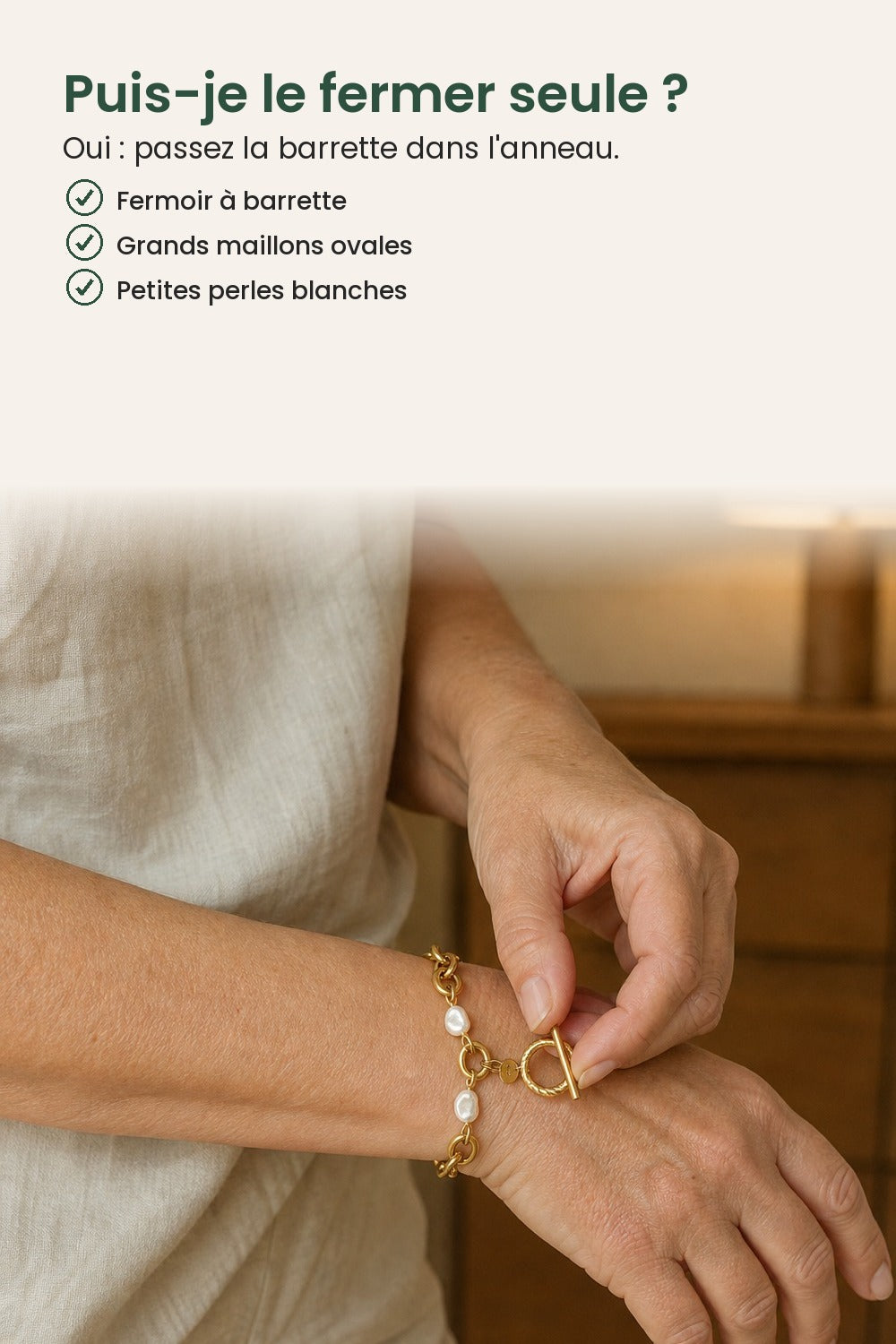 Bracelet à maillons et perles avec fermoir T – puis-je le fermer seule ? Oui : passez la barrette dans l&