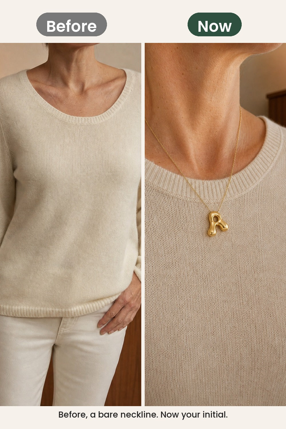 18K Gold-Plated Letter Necklace – before, a bare neckline. Now your initial