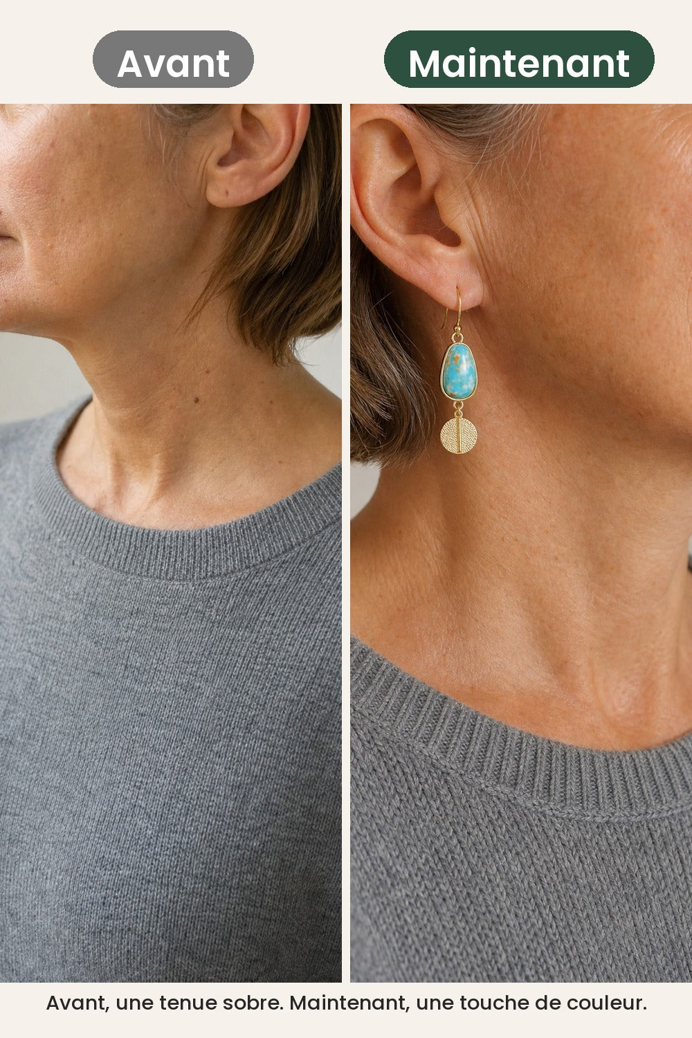 Boucles d’oreilles goutte turquoise et disque doré – avant, une tenue sobre. Maintenant, une touche de couleur